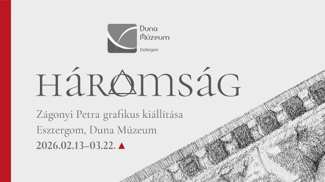 HÁROMSÁG – Zágonyi Petra grafikus kiállítása